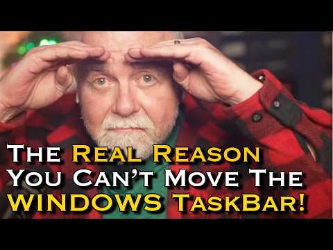 The Real Reason You're Not Allowed To Move The Windows Taskbar!