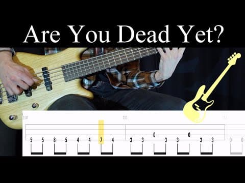 Are You Dead Yet? (children Of Bodom) - (bass Only) Bass Cover (with Tabs)
