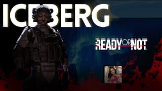 O Iceberg De Ready Or Not