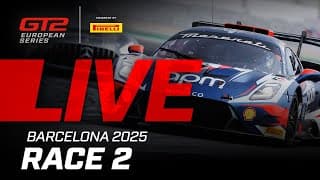 Live | Race 2 | Barcelona | 2025 Gt2 European Series Powered By Pirelli