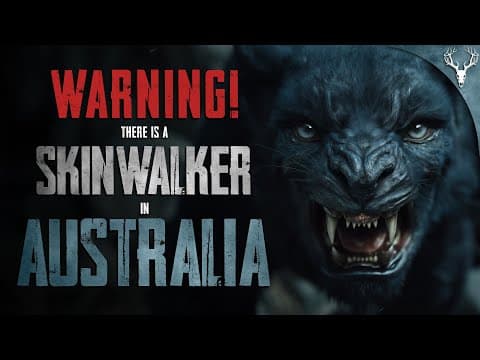 Warning: Skinwalker Reported In Australia | 7 True Horror Stories Of The Unexplained