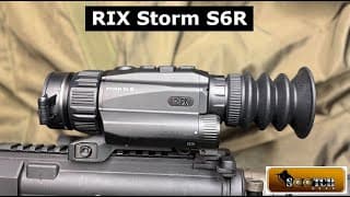 Rix Storm S6r Thermal Scope Review