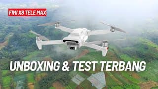 Fimi X8 Tele Max - Unboxing & Maiden Flight, Makin Bagus