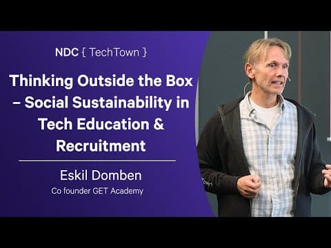 Thinking Outside The Box – Social Sustainability In Tech Education & Recruitment - Eskil Domben