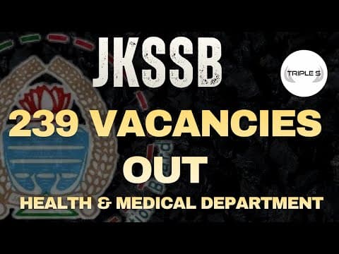 Jkssb New 239 Vacancies Out - Health And Medical Department| @triplesclasses