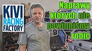 Kivi Racing Factory - Naprawy Których Nie Powinniśmy Robić