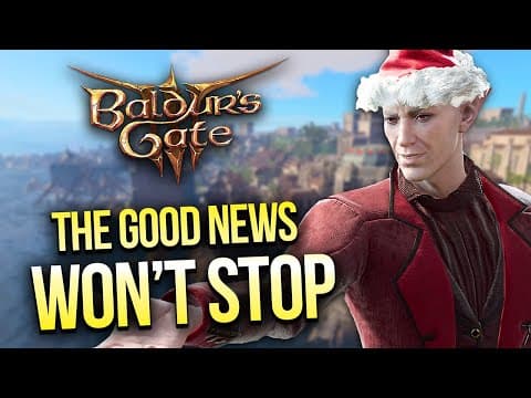 The Good News Just Keeps Coming For Baldur's Gate 3