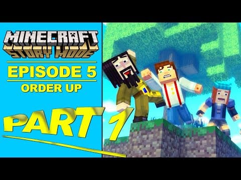 Minecraft Story Mode 2025 - Episode 5 -order Up- Part 1