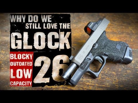 The Glock 26 💀 Why Do We Still Love This Thing?!