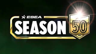 Esea League - Season 50 Starting Soon