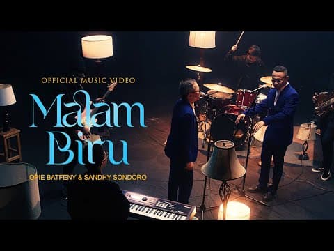 Opie Batfeny & Sandhy Sondoro - Malam Biru (official Music Video)