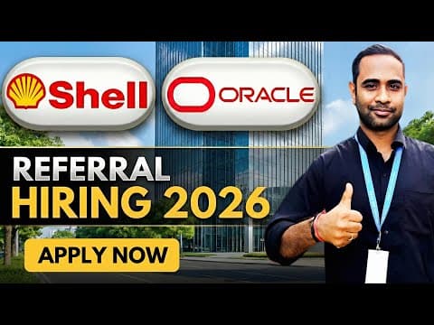 Shell 2026 Graduate Hiring | Oracle Referral Program | Apply Now
