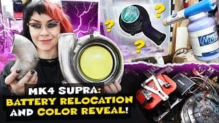 Battery Relocation And Turbo Color Reveal!! Mk4 Supra Build Series Part 4!