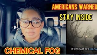 Warning From Trucker's Wife! Do Not Go Outside! It Is In The Fog~toxic Chemical Alert