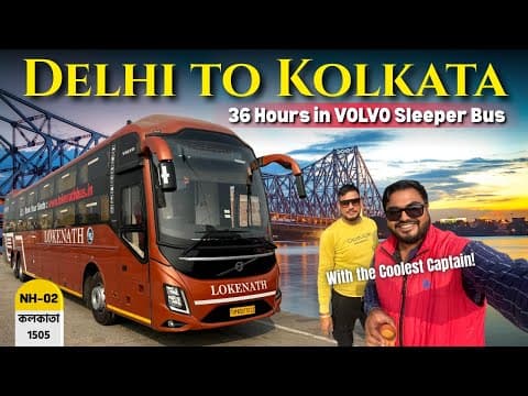 Delhi To Kolkata In Volvo Sleeper Bus  | 36 Hours Bus Journey 🤯 | Delhi - Varanasi - Kolkata