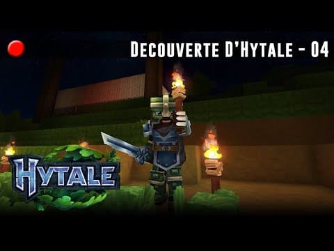 Découverte D'hytale - #04