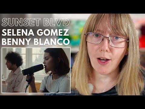An Outpouring Of Love From Selena? Vocal Coach Reacts To Selena Gomez, Benny Blanco 'sunset Blvd'