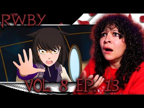 Nooo! *• Lesbian Reacts – Rwby – Vol. 8 Ep. 13 •*