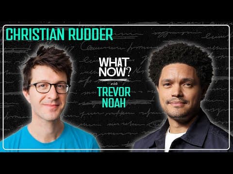 The Perfect Algorithm For Finding Love? With Christian Rudder | What Now? With Trevor Noah Podcast