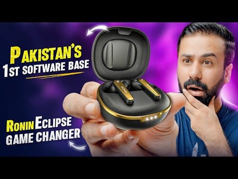 Pakistan's 1st Software Based Earbuds | Anc & Enc | Ft. Ronin Eclipse Earbuds | Price In Pakistan