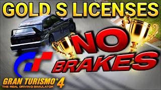 Can You Gold All S Licences In Gran Turismo 4 Without Brakes?