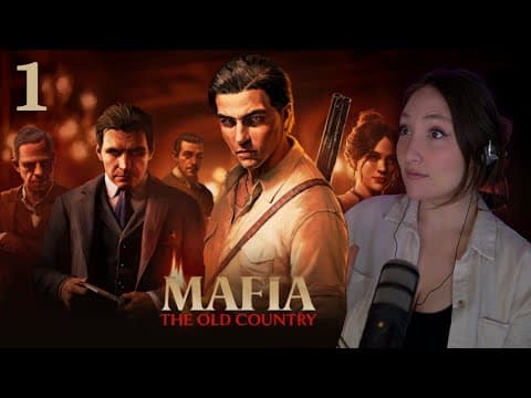 The Family Business | Mafia: The Old Country First Playthrough | Part 1