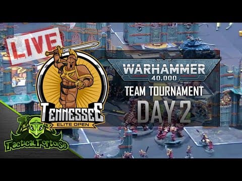 🔴teo 40k Team Tournament | Day 2 | Live 40k Tournament Coverage