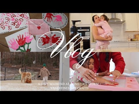 Cozy Vlog At Home: East Coast Ice Storm + Valentines Day Craft Ideas To Do With Your Kids!!