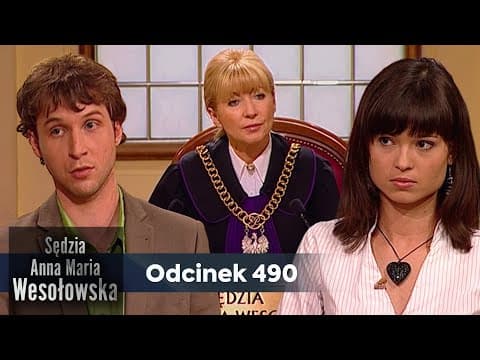 Sędzia Anna Maria Wesołowska Odc. 490👩🏼‍⚖️