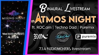 Mixing Night With Ken Lewis - Atmos Night Ft. Roc.am, Techno Dad, & Puremix 4/3/24