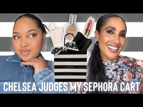Glamgirlchelsea Judges My Sephora Cart + A Huge Surprise