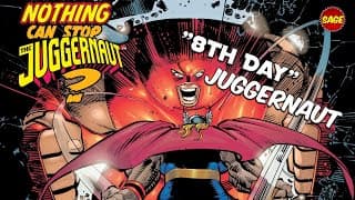 Who Is "the Eighth Day" Juggernaut? Marko's Hundred-fold Power Boost.
