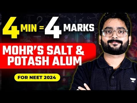 Must Watch   4 Marks In Neet 2024   Mohr's Salt And Alum