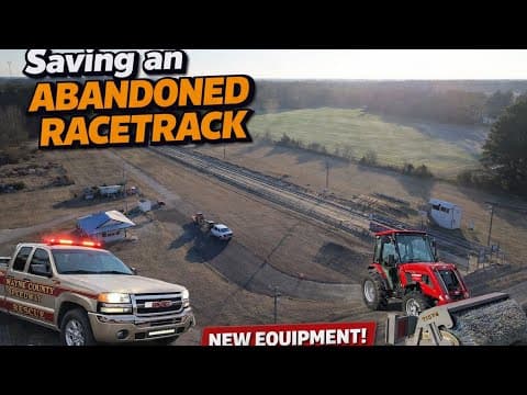 Saving An Abandoned Racetrack Pt. 3 New Equipment!!!!