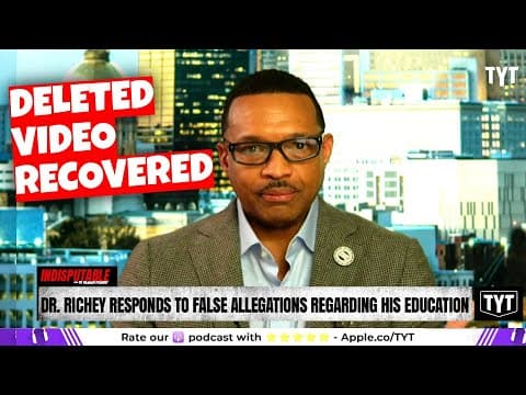 Tyt’s Nightmare: We Watch Richey’s Deleted "fake Degree" Video