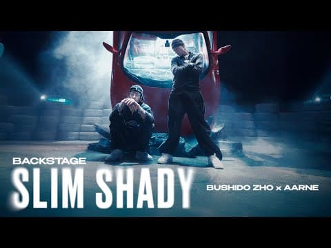 Bushido Zho, Aarne – Slim Shady (backstage)