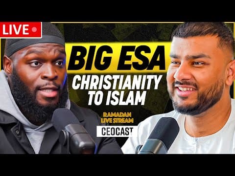 Big Esa X Ceocast | Ramadan Live Stream