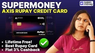 Supermoney Axis Rupay Credit Card Review 2025 | Best Rupay Card | Lifetime Free | Flat 3% Cashback