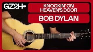 Knockin' On Heaven's Door Guitar Tutorial Bob Dylan Guitar Lesson |chords + Strumming|