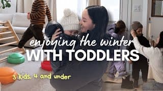 Wintering Well With Toddlers | Routines, Burning Energy, Immunity