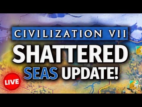 Civilization 7 - Shattered, Plundered Seas! | Let's Build A Naval Empire