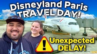 Our First Trip To Paris Takes An Unexpected Turn! | Flying Air France To Disneyland Paris!