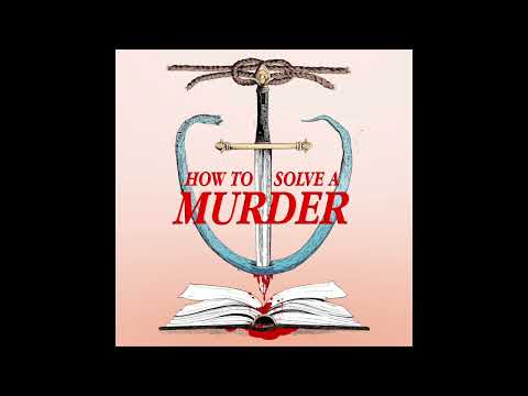 278 - How To Solve A Murder