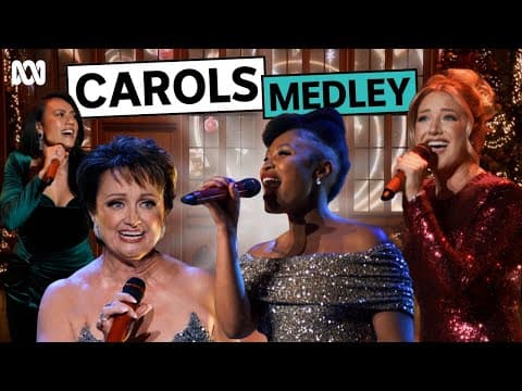 Christmas Carol Medley With Aussie Theatre’s Leading Ladies | A (very) Musical Christmas | Abc Iview