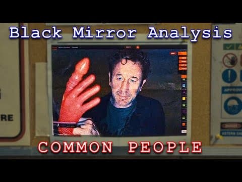 Black Mirror Analysis | Common People