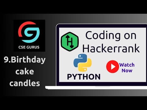 9. Birthday Cake Candles || Hackerrank || Python