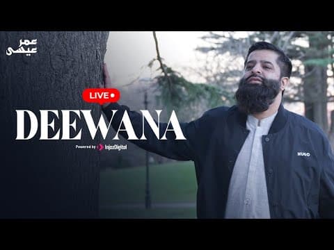 Omar Esa - Deewana | Livestream