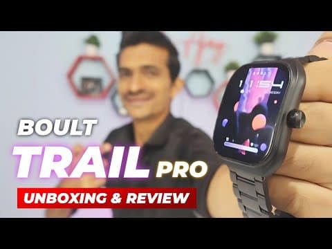 Boult Trail Pro Unboxing & Review🔥3d Curved Amoled⚡ Best Smartwatch Under 2000🔥boult Trail Pro