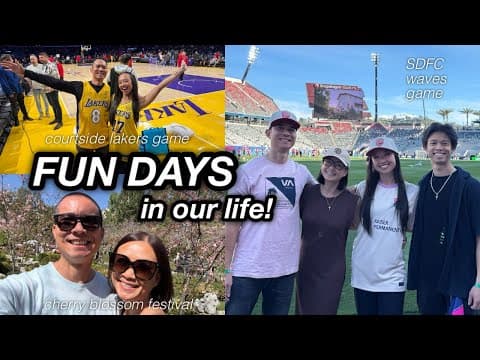 Fun Days In Our Life: Lakers Courtside, Sdfc Waves, & Cherry Blossom Festival! | The Laeno Family