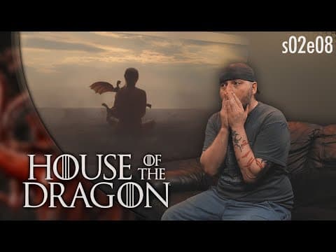 House Of The Dragon: 2x8 Reaction